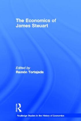 Tortajada |  The Economics of James Steuart | Buch |  Sack Fachmedien
