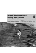 Lowe / Ward |  British Environmental Policy and Europe | Buch |  Sack Fachmedien