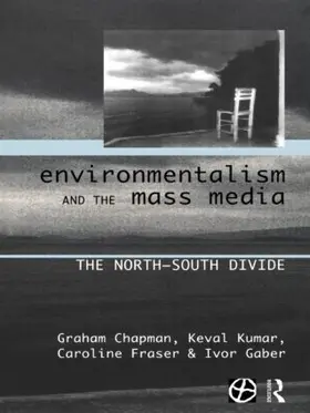Chapman / Fraser / Gaber | Environmentalism and the Mass Media | Buch | 978-0-415-15504-5 | www.sack.de