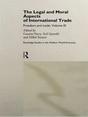 Parry / Qureshi / Steiner |  The Legal and Moral Aspects of International Trade | Buch |  Sack Fachmedien