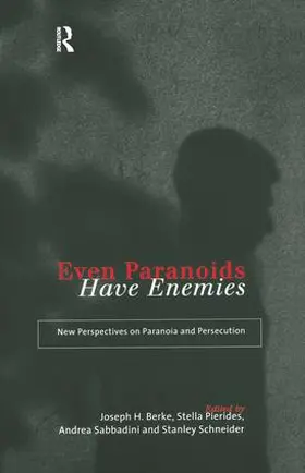 Berke / Pierides / Sabbadini |  Even Paranoids Have Enemies | Buch |  Sack Fachmedien