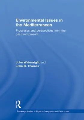 Forbes / Thornes / Wainwright |  Environmental Issues in the Mediterranean | Buch |  Sack Fachmedien