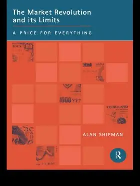 Shipman |  The Market Revolution and its Limits | Buch |  Sack Fachmedien