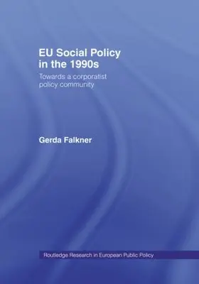 Falkner |  EU Social Policy in the 1990s | Buch |  Sack Fachmedien
