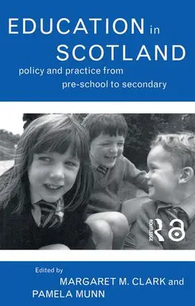Clark / Munn |  Education in Scotland | Buch |  Sack Fachmedien