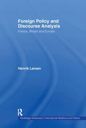 Larsen |  Foreign Policy and Discourse Analysis | Buch |  Sack Fachmedien