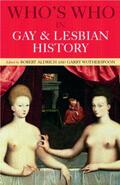 Aldrich / Wotherspoon |  Who's Who in Gay and Lesbian History | Buch |  Sack Fachmedien