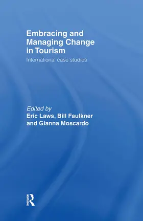 Faulkner / Laws / Moscardo |  Embracing and Managing Change in Tourism | Buch |  Sack Fachmedien
