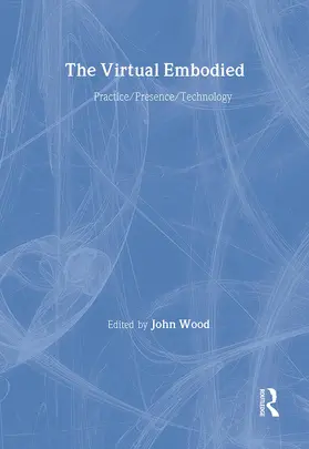 Wood |  The Virtual Embodied | Buch |  Sack Fachmedien