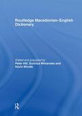 Hill / Mircevska / Windle |  The Routledge Macedonian-English Dictionary | Buch |  Sack Fachmedien