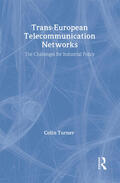 Turner |  Trans-European Telecommunication Networks | Buch |  Sack Fachmedien