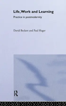 Beckett / Hager |  Life, Work and Learning | Buch |  Sack Fachmedien