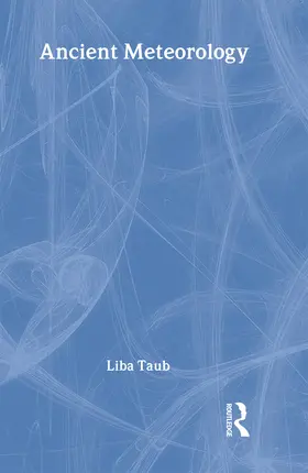 Taub | Ancient Meteorology | Buch | 978-0-415-16195-4 | www.sack.de