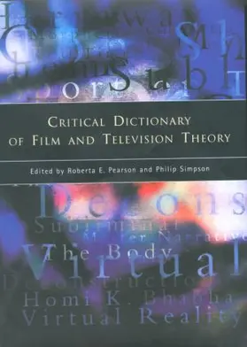 Pearson / Simpson |  Critical Dictionary of Film and Television Theory | Buch |  Sack Fachmedien