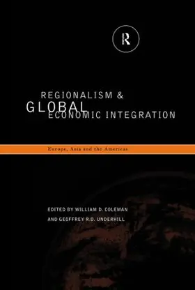 Coleman / Underhill | Regionalism and Global Economic Integration | Buch | 978-0-415-16247-0 | www.sack.de
