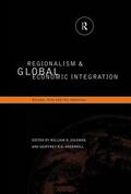 Coleman / Underhill |  Regionalism and Global Economic Integration | Buch |  Sack Fachmedien