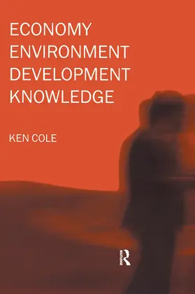 Cole |  Economy-Environment-Development-Knowledge | Buch |  Sack Fachmedien