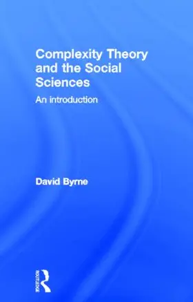 Byrne | Complexity Theory and the Social Sciences | Buch | 978-0-415-16295-1 | sack.de