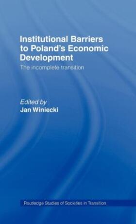Winiecki | Institutional Barriers to Economic Development | Buch | 978-0-415-16301-9 | sack.de