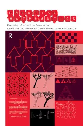 Higginson / Phillips / Upitis |  Creative Mathematics | Buch |  Sack Fachmedien