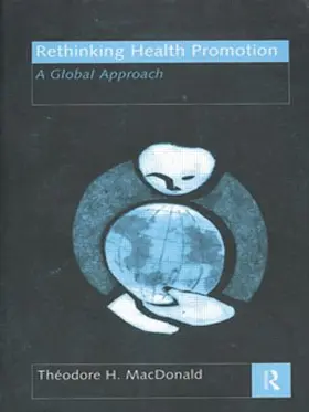 MacDonald |  Rethinking Health Promotion | Buch |  Sack Fachmedien