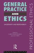 Dowrick / Frith |  General Practice and Ethics | Buch |  Sack Fachmedien