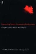 Cooper / Kompier |  Preventing Stress, Improving Productivity | Buch |  Sack Fachmedien