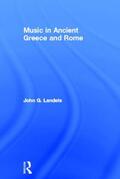 Landels |  Music in Ancient Greece and Rome | Buch |  Sack Fachmedien