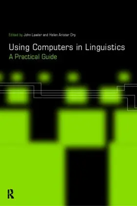 Aristar Dry / Lawler |  Using Computers in Linguistics | Buch |  Sack Fachmedien