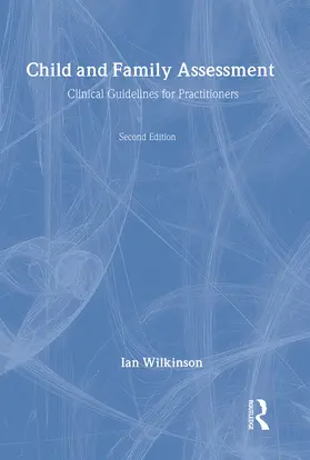 Wilkinson |  Child and Family Assessment | Buch |  Sack Fachmedien