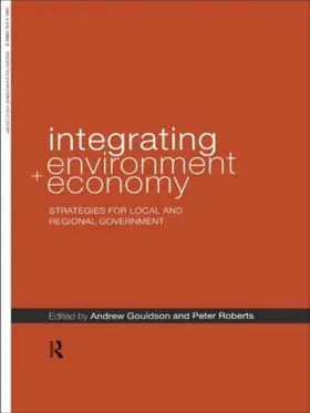 Gouldson / Roberts |  Integrating Environment and Economy | Buch |  Sack Fachmedien