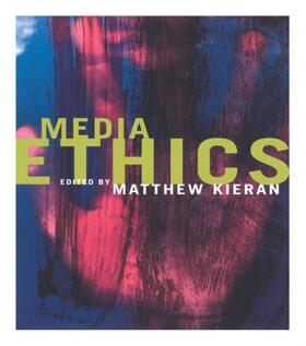 Kieran |  Media Ethics | Buch |  Sack Fachmedien