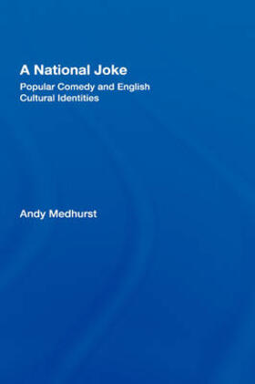 Medhurst | A National Joke | Buch | 978-0-415-16877-9 | sack.de