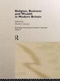 Jeremy |  Religion, Business and Wealth in Modern Britain | Buch |  Sack Fachmedien
