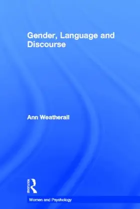 Weatherall |  Gender, Language and Discourse | Buch |  Sack Fachmedien