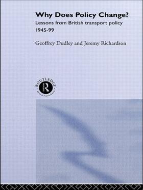 Dudley / Richardson | Why Does Policy Change? | Buch | 978-0-415-16918-9 | sack.de