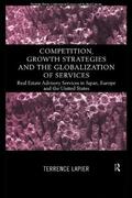 LaPier |  Competition, Growth Strategies and the Globalization of Services | Buch |  Sack Fachmedien