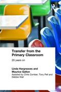 Galton / Hargreaves |  Transfer from the Primary Classroom | Buch |  Sack Fachmedien