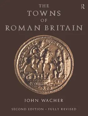 Wacher |  The Towns of Roman Britain | Buch |  Sack Fachmedien