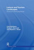 Aitchison / MacLeod / Shaw |  Leisure and Tourism Landscapes | Buch |  Sack Fachmedien