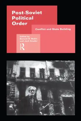 Rubin / Snyder |  Post-Soviet Political Order | Buch |  Sack Fachmedien