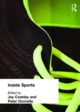 Coakley / Donnelly | Inside Sports | Buch | 978-0-415-17089-5 | www.sack.de