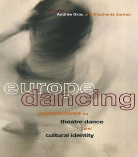 Grau / Jordan | Europe Dancing | Buch | sack.de