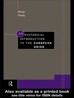 Thody |  An Historical Introduction to the European Union | Buch |  Sack Fachmedien
