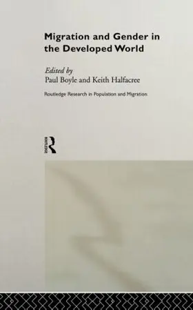 Boyle / Halfacree |  Migration and Gender in the Developed World | Buch |  Sack Fachmedien