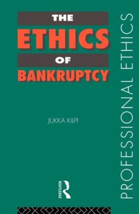 Kilpi | The Ethics of Bankruptcy | Buch | 978-0-415-17175-5 | sack.de