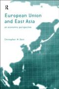 Dent |  The European Union and East Asia | Buch |  Sack Fachmedien