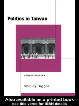 Rigger |  Politics in Taiwan | Buch |  Sack Fachmedien