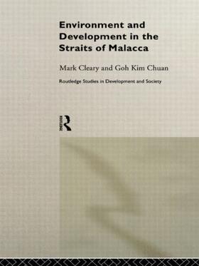 Chuan / Cleary |  Environment and Development in the Straits of Malacca | Buch |  Sack Fachmedien