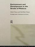 Chuan / Cleary |  Environment and Development in the Straits of Malacca | Buch |  Sack Fachmedien